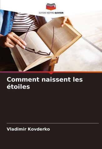 Comment naissent les étoiles