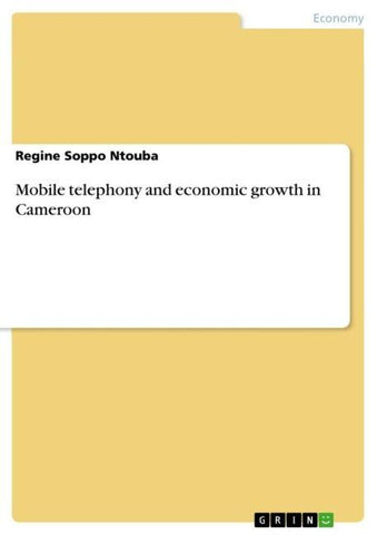 Mobile telephony and economic growth in Cameroon