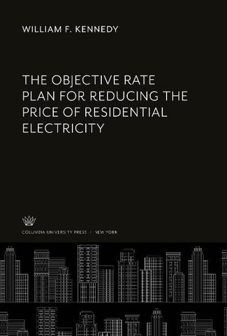 The Objective Rate Plan for Reducing the Price of Residential Electricity