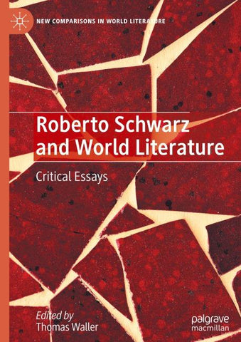 Roberto Schwarz and World Literature