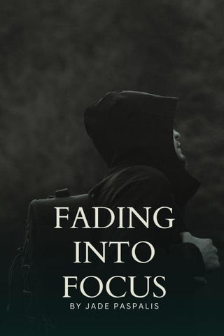 Fading into Focus