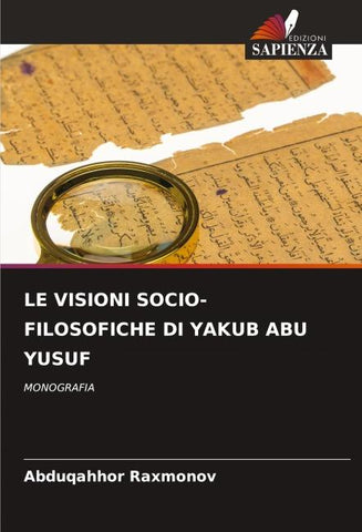 LE VISIONI SOCIO-FILOSOFICHE DI YAKUB ABU YUSUF
