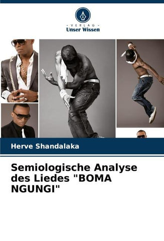 Semiologische Analyse des Liedes "BOMA NGUNGI"
