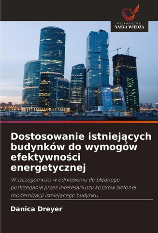 Dostosowanie istniej¿cych budynków do wymogów efektywno¿ci energetycznej