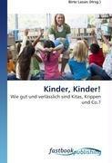 Kinder, Kinder!