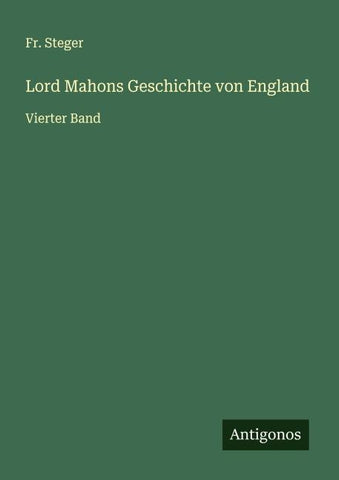 Lord Mahons Geschichte von England
