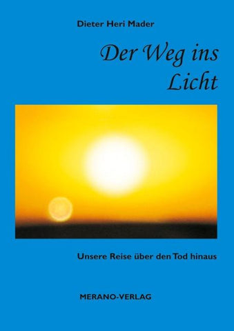 Der Weg ins Licht