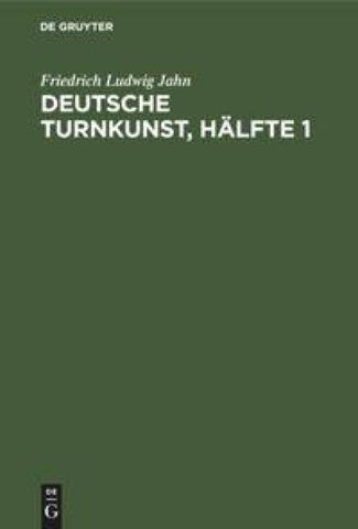 Deutsche Turnkunst, Hälfte 1