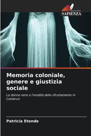 Memoria coloniale, genere e giustizia sociale