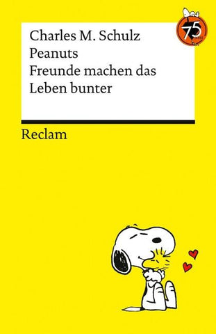 Peanuts. Freunde machen das Leben bunter
