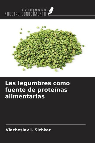 Las legumbres como fuente de proteínas alimentarias