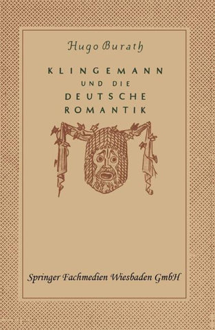 August Klingemann und die Deutsche Romantik