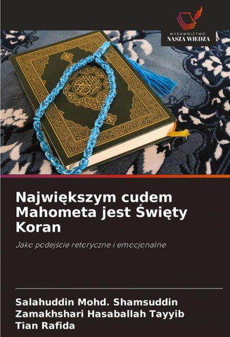 Najwi¿kszym cudem Mahometa jest ¿wi¿ty Koran