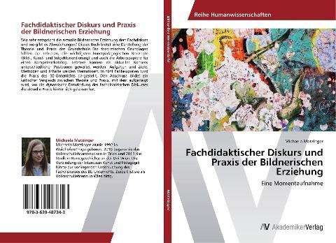 Fachdidaktischer Diskurs und Praxis der Bildnerischen Erziehung