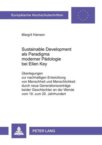 Sustainable Development als Paradigma moderner Pädologie bei Ellen Key