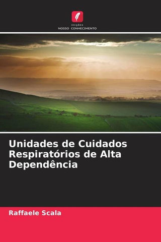 Unidades de Cuidados Respiratórios de Alta Dependência