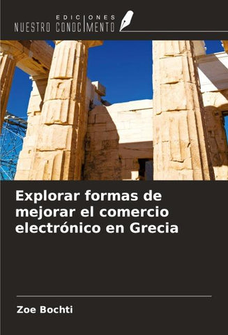 Explorar formas de mejorar el comercio electrónico en Grecia