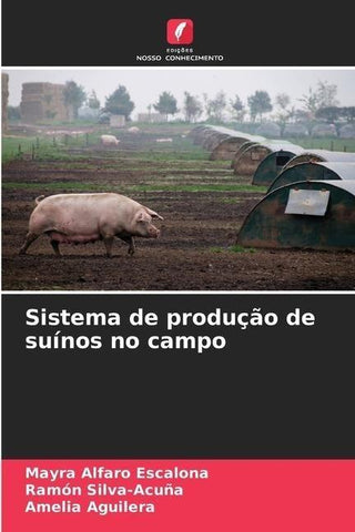 Sistema de produção de suínos no campo