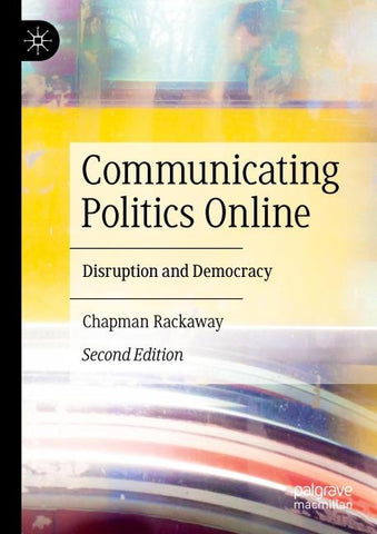 Communicating Politics Online