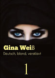 Deutsch, blond, versklavt