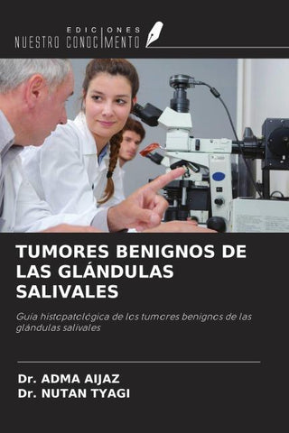 TUMORES BENIGNOS DE LAS GLÁNDULAS SALIVALES