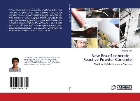 New Era of concrete : Reactive Powder Concrete