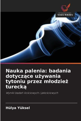Nauka palenia: badania dotycz¿ce u¿ywania tytoniu przez m¿odzie¿ tureck¿