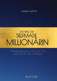 Ihr Weg zur Selfmade Millionärin