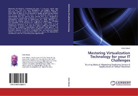 Mastering Virtualization Technology for your IT Challenges