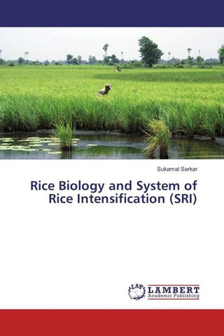 Rice Biology and System of Rice Intensification (SRI)