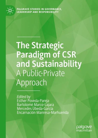 The Strategic Paradigm of CSR and Sustainability