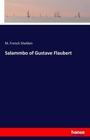 Salammbo of Gustave Flaubert