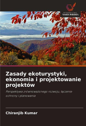 Zasady ekoturystyki, ekonomia i projektowanie projektów
