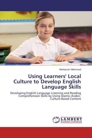 Using Learners' Local Culture to Develop English Language Skills