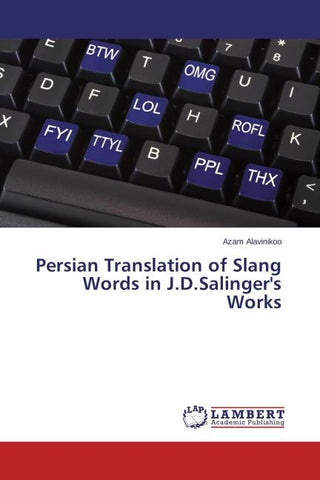 Persian Translation of Slang Words in J.D.Salinger's Works