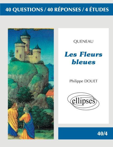 Queneau, Les Fleurs bleues