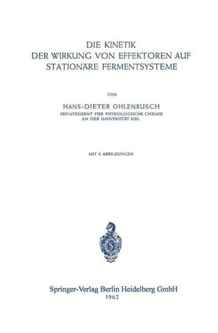 Die Kinetik der Wirkung von Effektoren auf Stationäre Fermentsysteme