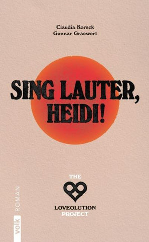 Sing lauter, Heidi!