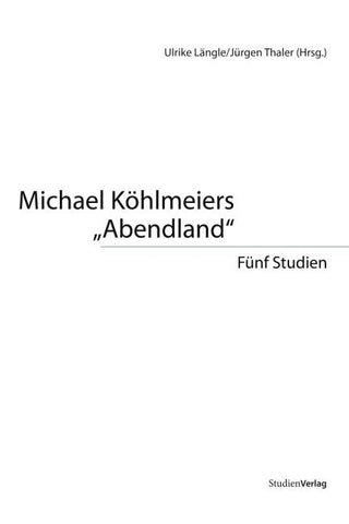 Michael Köhlmeiers "Abendland"