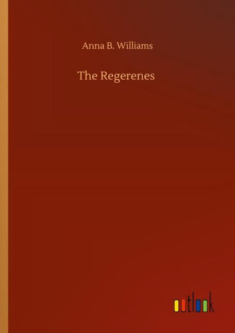 The Regerenes