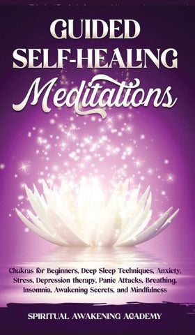 GUIDED SELF-HEALING MEDITATIONS