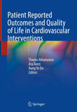 Patient Reported Outcomes and Quality of Life in Cardiovascular Interventions