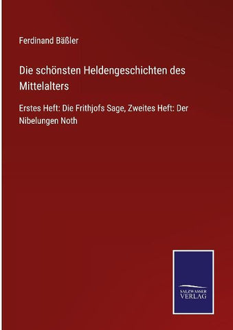 Die schönsten Heldengeschichten des Mittelalters