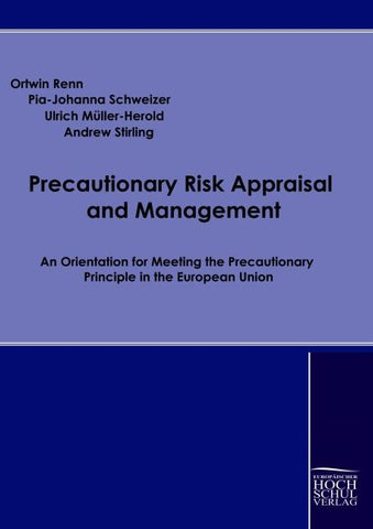 Precautionary Risk Appraisal and Management