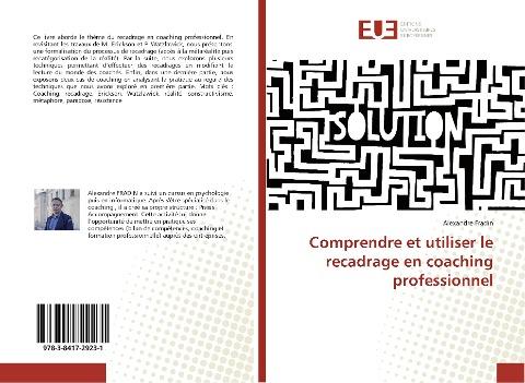 Comprendre et utiliser le recadrage en coaching professionnel