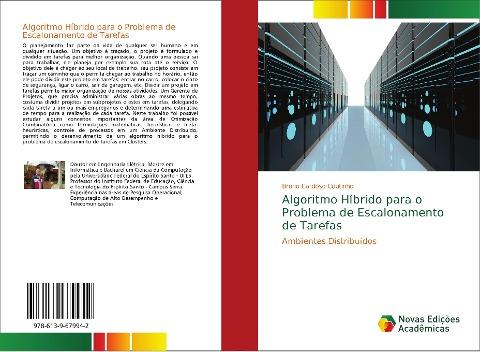 Algoritmo Híbrido para o Problema de Escalonamento de Tarefas
