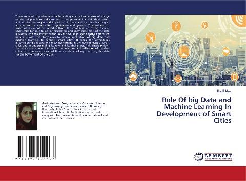Role Of big Data and Machine Learning In Development of Smart Cities