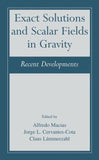 Exact Solutions and Scalar Fields in Gravity