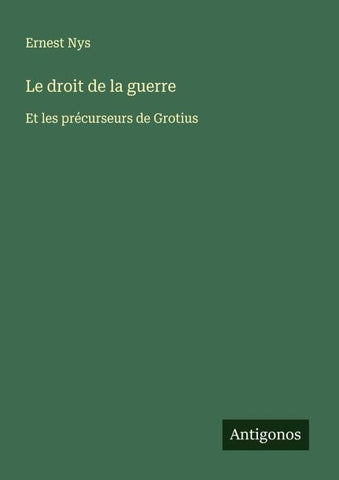 Le droit de la guerre