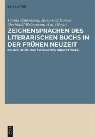 Zeichensprachen des literarischen Buchs in der frühen Neuzeit